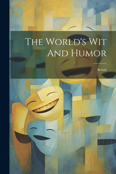 Paperback The World's Wit And Humor: British Book