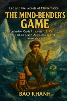 Paperback Leo and the Secrets of Mathematica: The Mind-Bender's Game Book