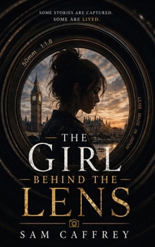 The Girl Behind the Lens