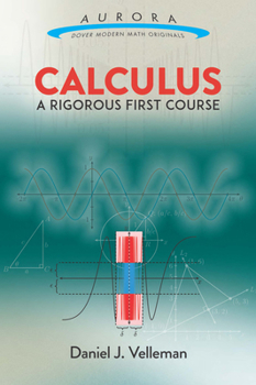 Paperback Calculus: A Rigorous First Course Book