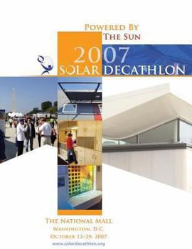 Paperback Powered by the Sun: 2007 Solar Decathlon Book