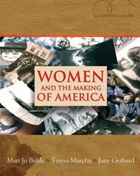 Paperback Women and the Making of America: Combined Volume Book