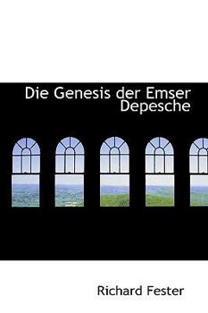 Paperback Die Genesis Der Emser Depesche Book