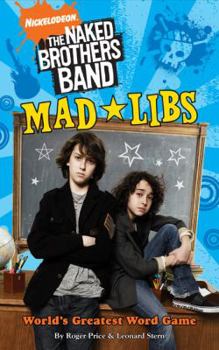The Naked Brothers Band Mad Libs - Book  of the Mad Libs