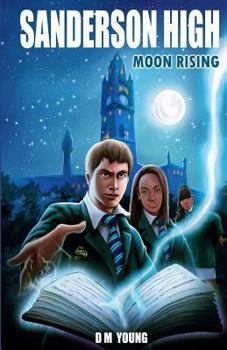 Paperback Sanderson High: Moon Rising Book
