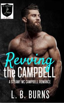 Revving the Campbell: A Steamy MC Campbell Romance (A Steamy Campbell Romance)