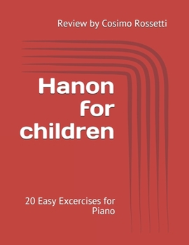 Paperback Hanon for children: 20 Easy Excercises for Piano Book