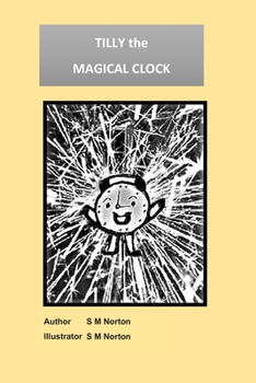Paperback Tilly the Magical Clock Book
