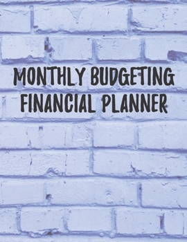 Paperback Monthly Budgeting Financial Planner: Organize Your 2020-2021 Budget And Financial Life Book