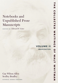 Paperback Notebooks and Unpublished Prose Manuscripts: Volume II: Washington Book