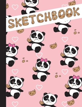 Paperback Sketchbook: Cute Blank Notebook for Sketching and Picture Space with Kawaii Panda Bears and Cookies, Unlined Paper Book for Drawin Book