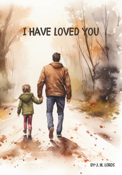 Paperback I Have Loved You Book