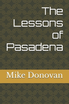 The Lessons of Pasadena