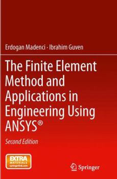 Paperback The Finite Element Method and Applications in Engineering Using Ansys(r) Book