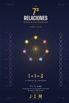 Paperback Las 73 Relaciones: El Amor en 2.401 Dimensiones [Spanish] Book