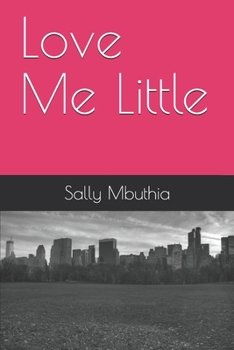 Love Me Little