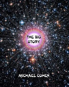 Paperback The Big Story: Challenging the dichotomy of evolution and creation Book