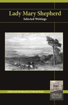 Lady Mary Shepherd: Selected Writings - Book  of the Library of Scottish Philosophy