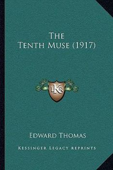Paperback The Tenth Muse (1917) Book