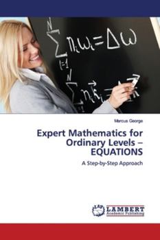 Paperback Expert Mathematics for Ordinary Levels - EQUATIONS Book