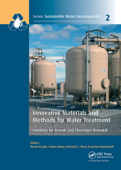 Paperback Innovative Materials and Methods for Water Treatment: Solutions for Arsenic and Chromium Removal Book