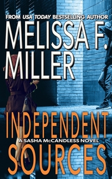 Independent Sources - Book #15 of the Sasha McCandless