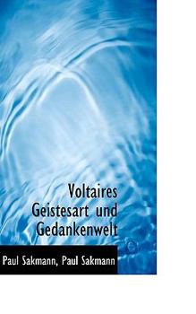 Paperback Voltaires Geistesart Und Gedankenwelt [German] Book