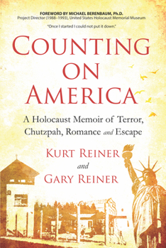 Paperback Counting on America: A Holocaust Memoir of Terror, Chutzpah, Romance and Escape Book