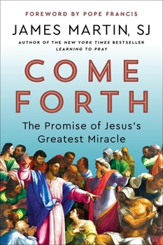 Paperback Come Forth: The Promise of Jesus's Greatest Miracle Book