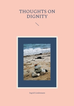 Paperback Thoughts on Dignity Book