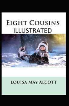 Paperback Eight Cousins Illustrated Book