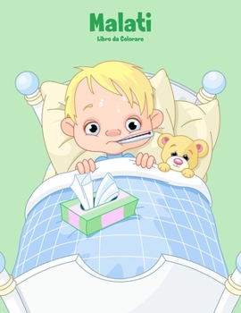 Paperback Malati Libro da Colorare 1 [Italian] Book