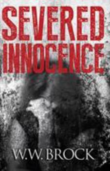 Severed Innocence - Book #4 of the Michael Tucker Adventures