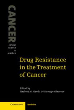 Drug Resistance in the Treatment of Cancer - Book  of the Cancer: Clinical Science in Practice