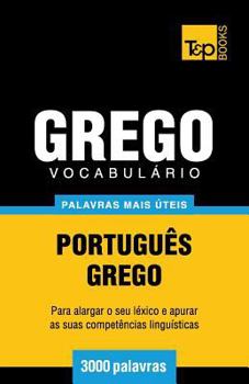 Paperback Vocabulário Português-Grego - 3000 palavras mais úteis [Portuguese] Book