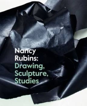 Hardcover Nancy Rubins: Drawing, Sculpture, Studies Book