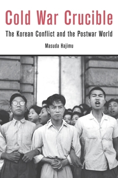 Hardcover Cold War Crucible: The Korean Conflict and the Postwar World Book