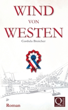 Paperback Wind von Westen: Eine rheinische Familiengeschichte [German] Book