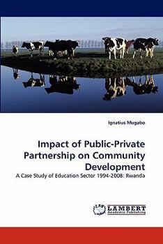 Paperback Impact of Public-Private Partnership on Community Development Book