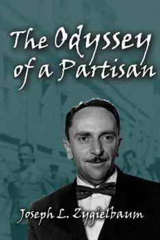 Paperback The Odyssey of a Partisan Book