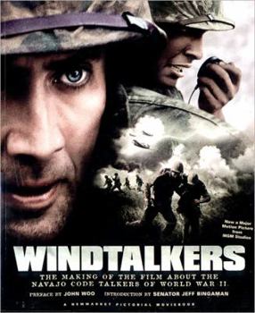 Paperback Windtalkers: The Making of the Film about the Navajo Code Talkers of World War II Book