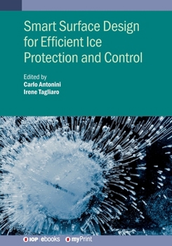 Paperback Smart Surface Design for Efficient Ice Protection and Control Book