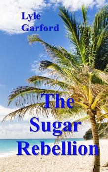 Paperback The Sugar Rebellion Book