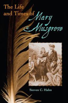 Hardcover The Life and Times of Mary Musgrove Book