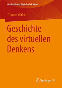 Paperback Geschichte Des Virtuellen Denkens [German] Book