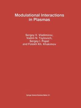 Hardcover Modulational Interactions in Plasmas Book