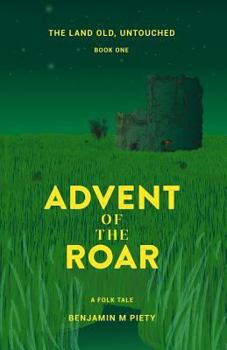 Paperback Advent of the Roar Book
