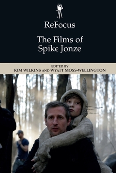 Paperback Refocus: The Films of Spike Jonze Book