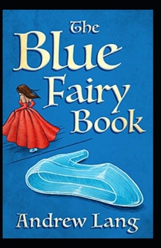 Paperback The Blue Fairy Book Annotated Book