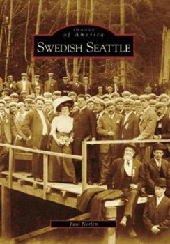 Swedish Seattle (Images of America) - Book  of the Images of America: Washington